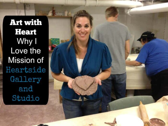 Art with Heart - Why I love the mission of Heartside Gallery and Studio