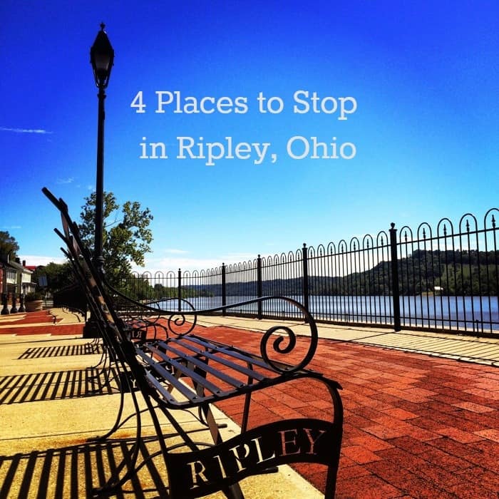 4 Places to Stop in Ripley,Ohio