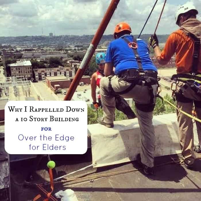 Why I Rappelled Down a 10 Story Building for Over the Edge for Elders