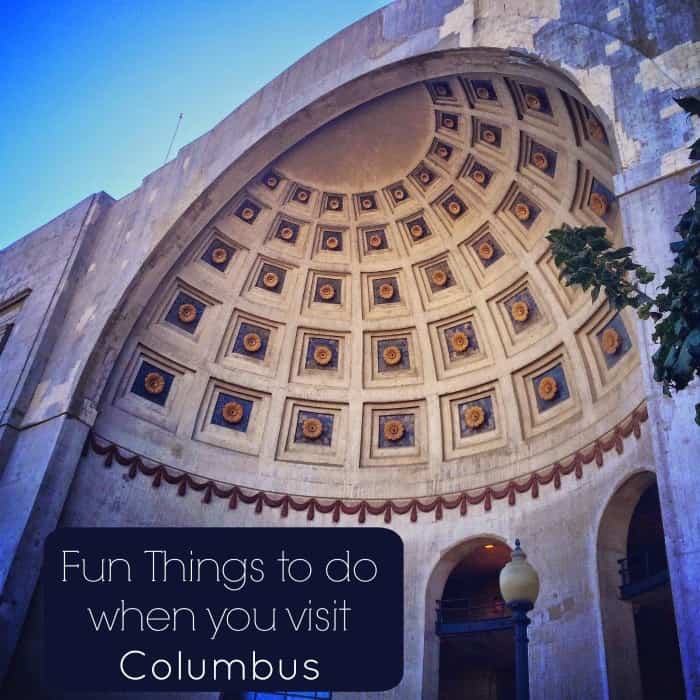 Fun Things to do when you visit Columbus