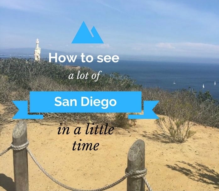 How to See A Lot of San Diego in a little time