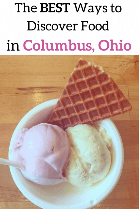 The Best Ways to Discover Food in Columbus 2