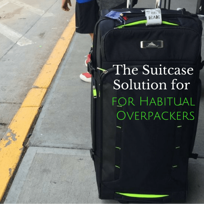 The Suitcase Solution for Habitual Overpackers
