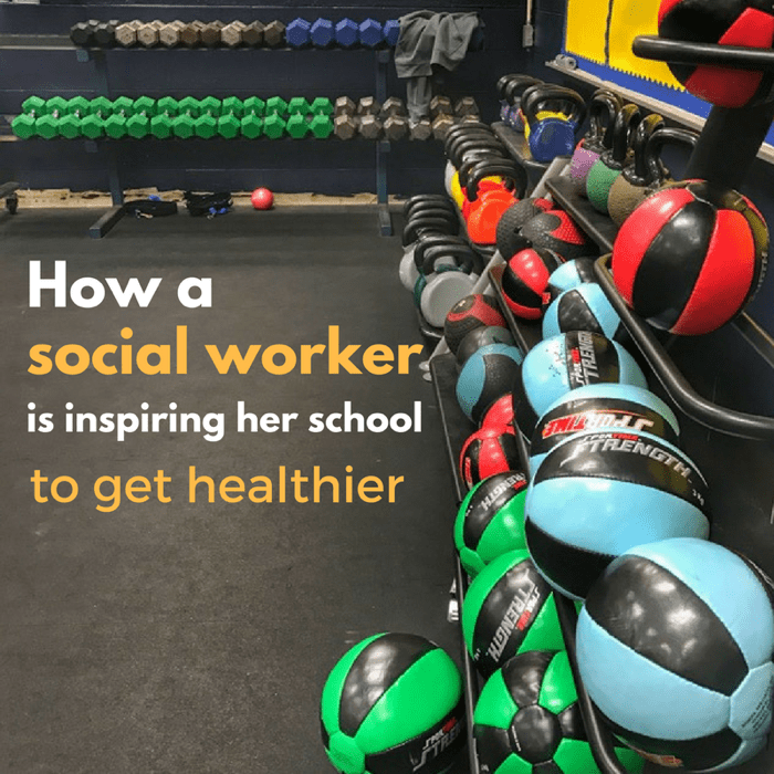 How a Social Worker is Inspiring Her School to Get Healthier