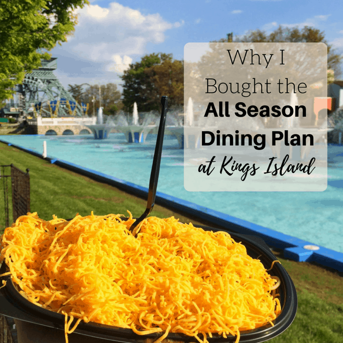 Why I bought the all season dining plan at Kings Island Amusement Park