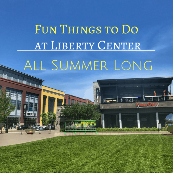 Fun Things to Do at Liberty Center All Summer Long