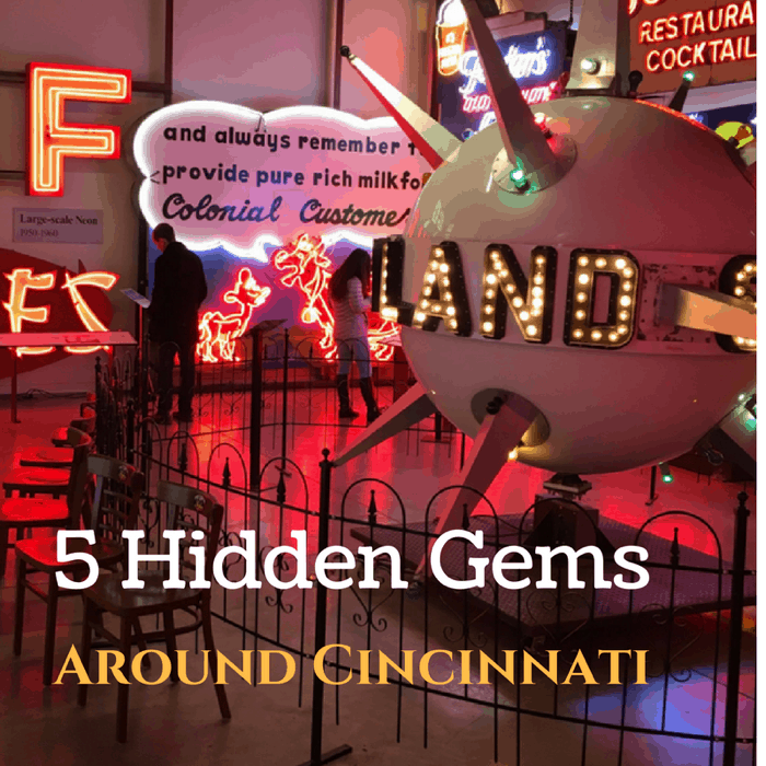 5 Hidden Gems Around Cincinnati Ohio