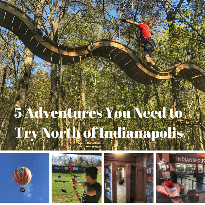 5 Adventures You Need to Try North of Indianapolis