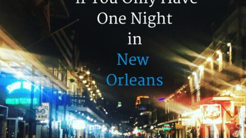 Image for 5 Things to Do if You Only Have One Night in New Orleans