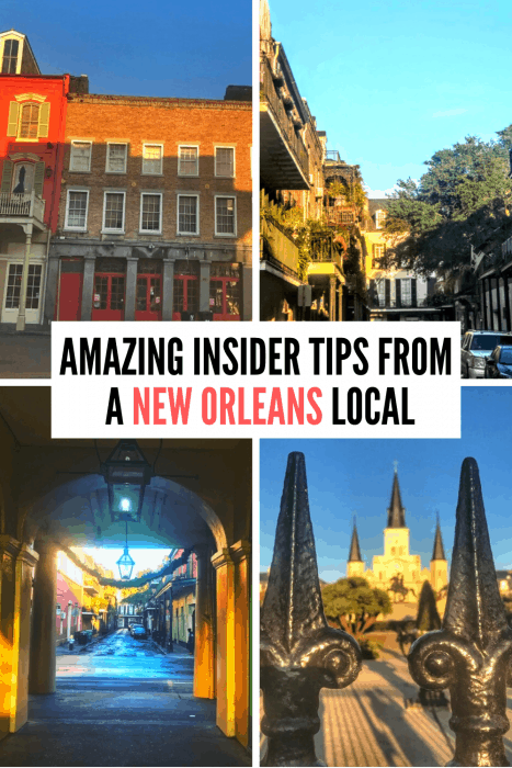 Amazing insider tips from a New Orleans Local