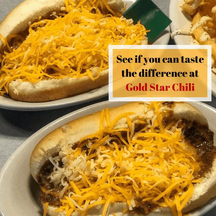 See if you can taste the difference at Gold Star Chili