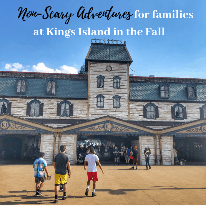 Non Scary Adventures for Families at Kings Island Amusement Park