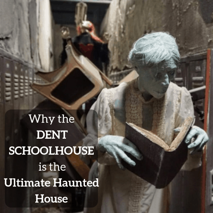 Why the Dent Schoolhouse is the Ultimate Haunted House