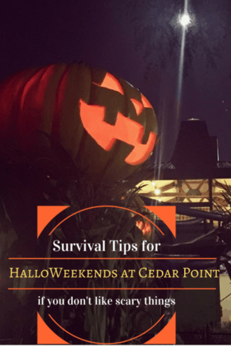 Survival Tips for HalloWeekends at Cedar Point if you dont like scary things