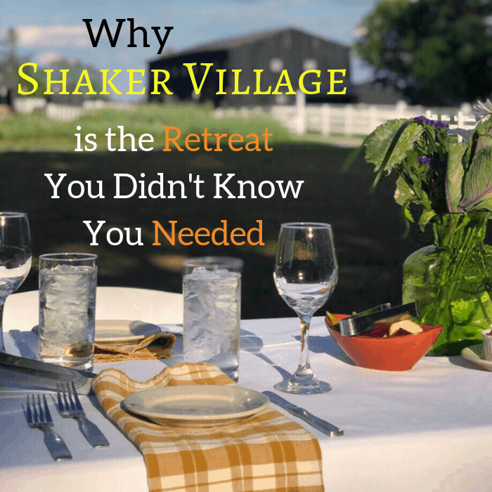 Why Shaker Village is the Retreat You didnt know you needed copy
