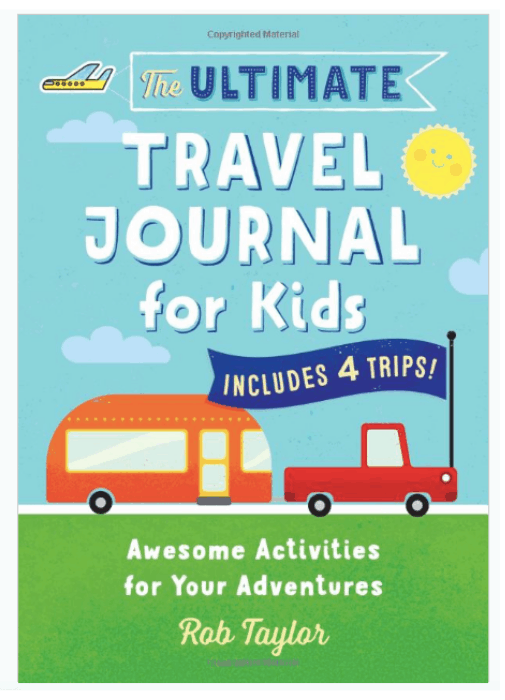 The Ultimate Travel Journal for Kids e1572535812781