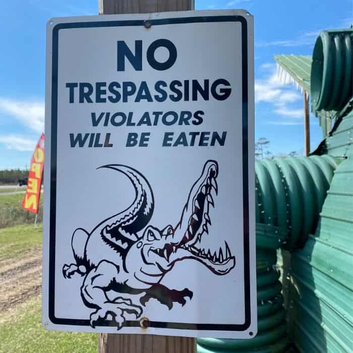 no trespassing sign at Gator Country Wildlife Adventure Park