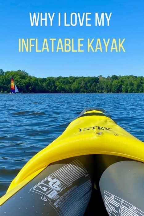 Why I love my inflatable kayak