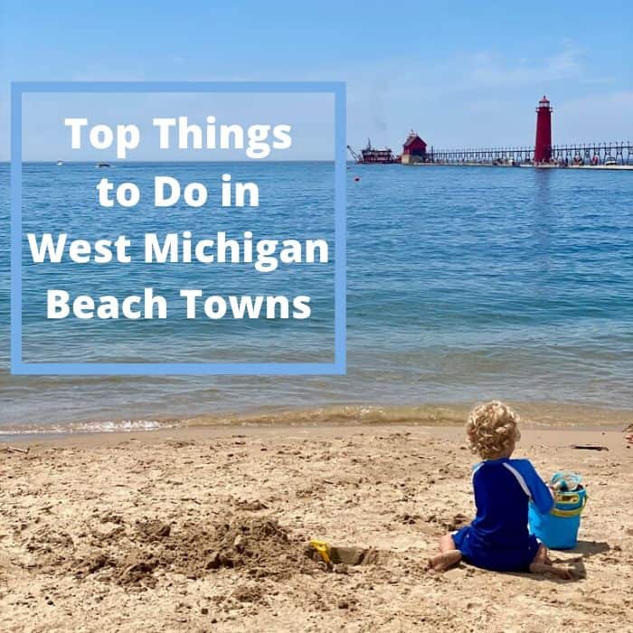 Top Things to Do in West Michigan Beach Towns