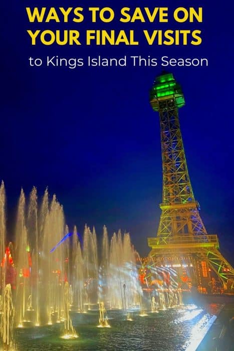 Ways to Save on Your Final Visits to Kings Island This Season
