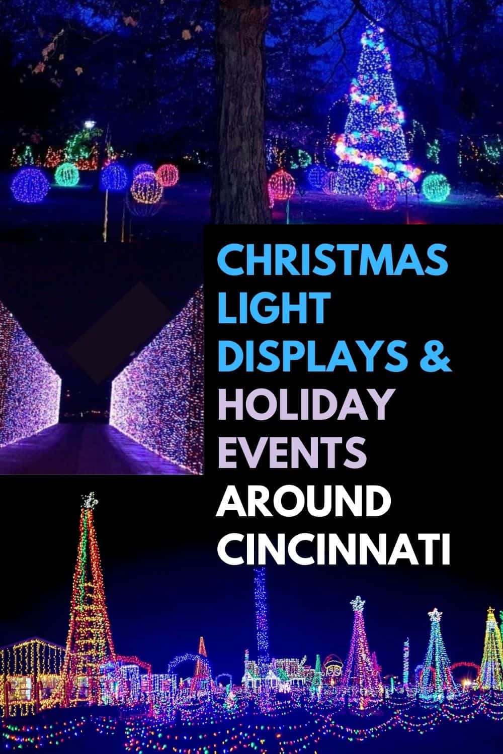 Christmas Light Displays & Holiday Events Around Cincinnati