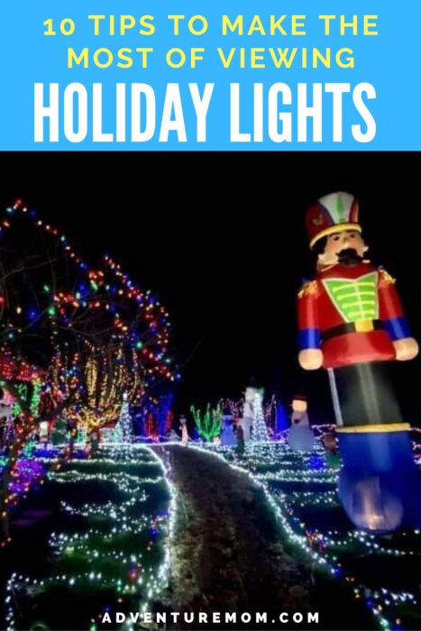 10 Tips to Make the Most Out of Viewing Holiday Lights
