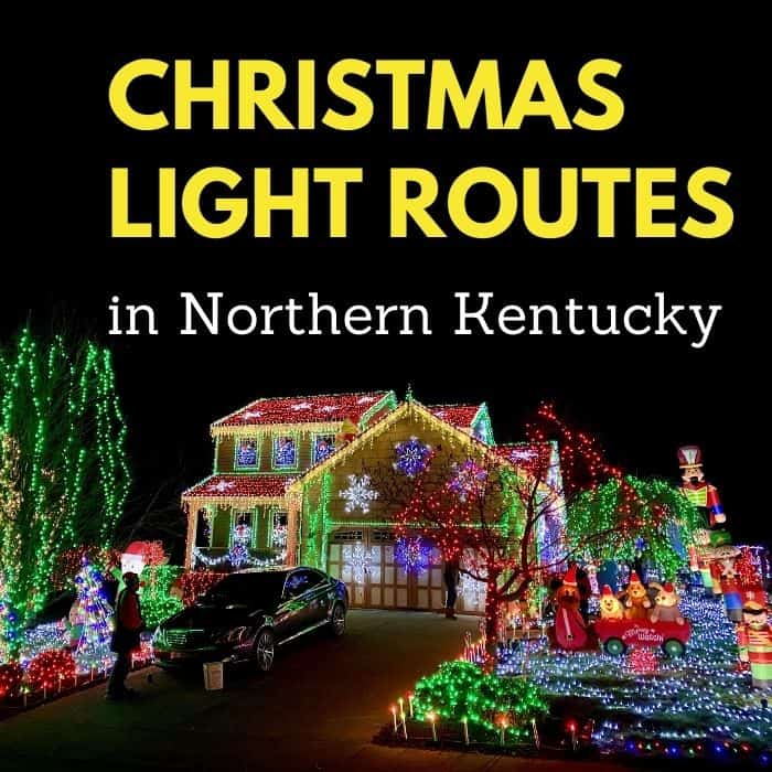 Christmas Light Routes in Northern Kentucky