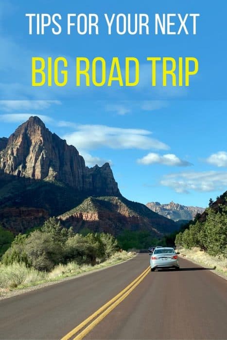 Tips for Your Next Big Road Trip