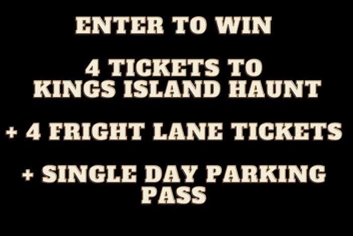 Enter to Win 4 Tickets to Kings Island Haunt + 4 Fright Lane Tickets + Single Day Parking Pass