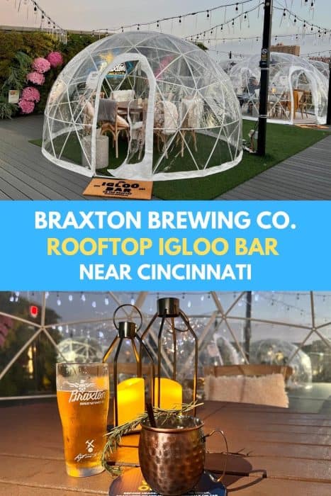 Braxton Brewing Co. Rooftop Igloo Bar Near Cincinnati Ohio