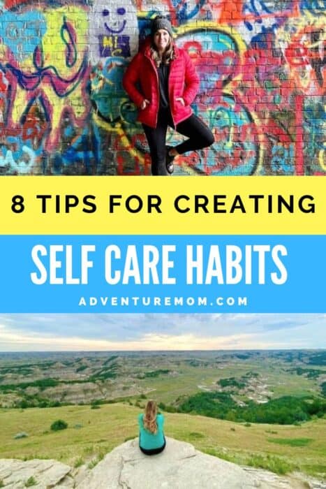 8 Tips for Creating Self Care Habits