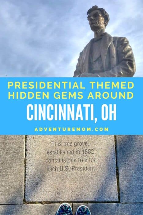 Presidential Themed Hidden Gems Around Cincinnati