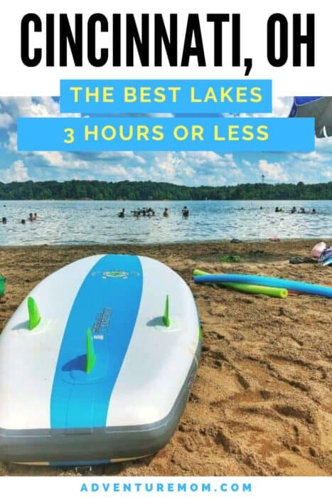 The Best Lakes Near Cincinnati, OH (Around 3 Hours or Less)
