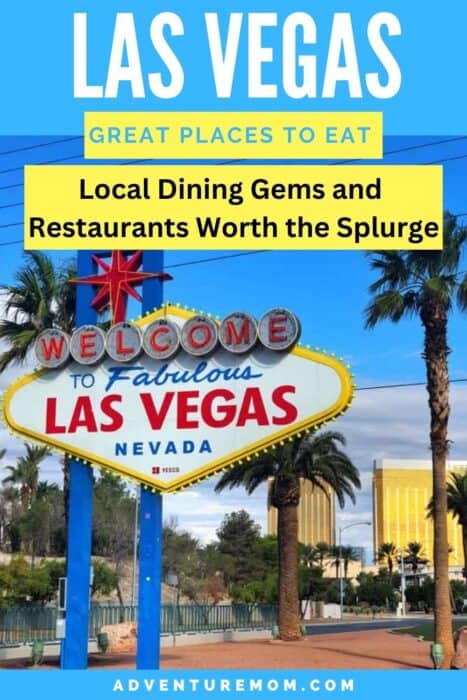 Great Places to Eat in Las Vegas