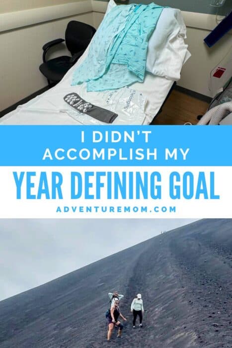 I Didn't Accomplish My "Year Defining Goal" But I Did Sidestep Down a Volcano