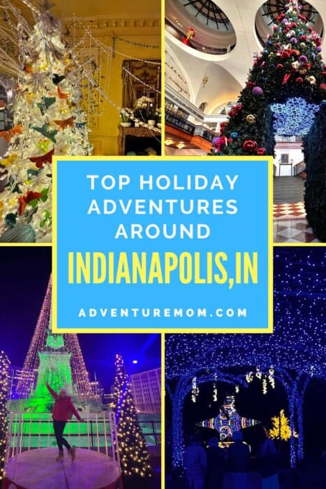 Top Holiday Adventures Around Indianapolis, Indiana